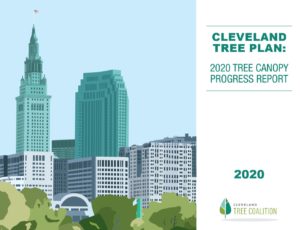 Cleveland Tree Plan: 2020 Tree Canopy Progress Report [PDF]